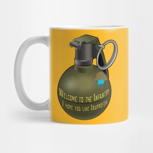 Welcome To The Infantry Mug